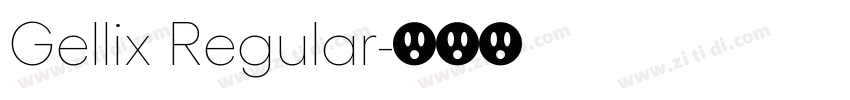 Gellix Regular字体转换